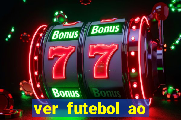 ver futebol ao vivo futemax